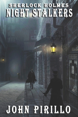 Sherlock Holmes, Night Stalkers B09YQW6CVX Book Cover