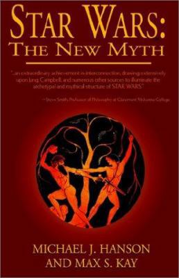 Star Wars: The New Myth 1401039901 Book Cover