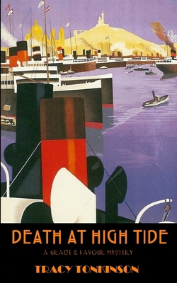 Death at High Tide: A Grace & Favour Mystery 1090419686 Book Cover