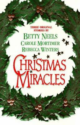 Christmas Miracles: A Christmas Proposal/Heaven... 0373152655 Book Cover