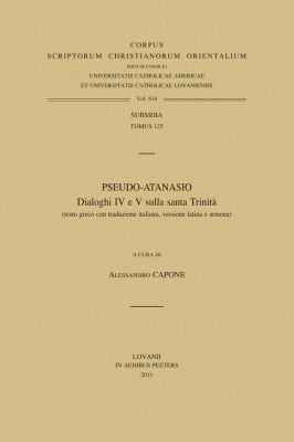 Pseudo-Atanasio. Dialoghi IV E V Sulla Santa Tr... [Italian] 9042923814 Book Cover