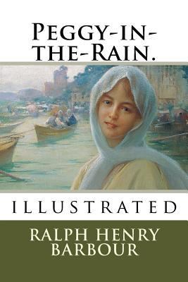 Peggy-in-the-Rain.: illustrated 1719557292 Book Cover