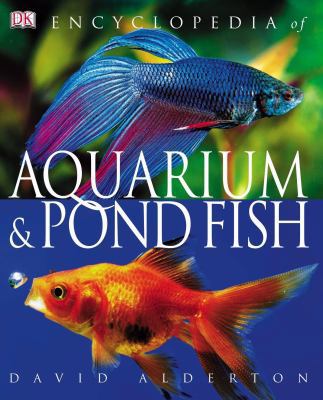 Encyclopedia of Aquarium and Pond Fish 1405378824 Book Cover