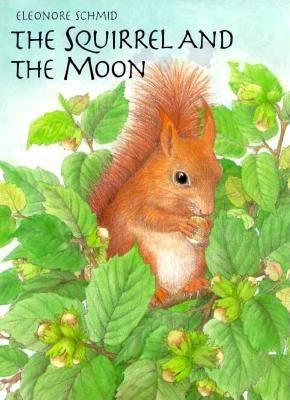 Squirrel and the Moon 1558585303 Book Cover