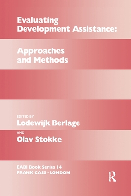 Evaluating Development Assistance: Approaches a... 113896915X Book Cover
