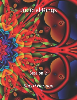 Judicial Rings: Session 2 B084WP61FX Book Cover