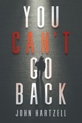 You Can't Go Back B0F8ZZYC5P Book Cover