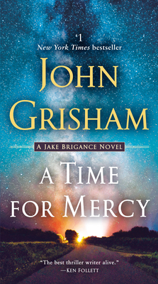 A Time for Mercy: A Jake Brigance Novel 0593157818 Book Cover