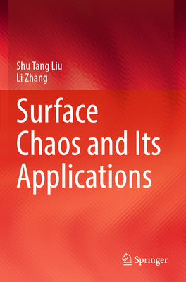 Surface Chaos and Its Applications 9811682313 Book Cover