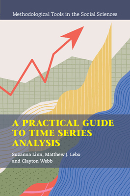 A Practical Guide to Time Series Analysis 110840751X Book Cover