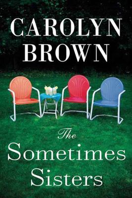 The Sometimes Sisters [Large Print] 168324737X Book Cover