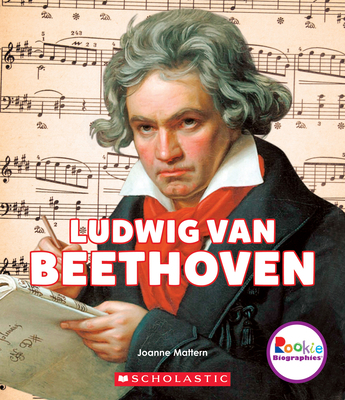 Ludwig Van Beethoven (Rookie Biographies) 0531222896 Book Cover