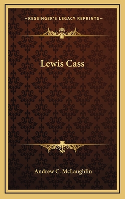 Lewis Cass 1163863246 Book Cover
