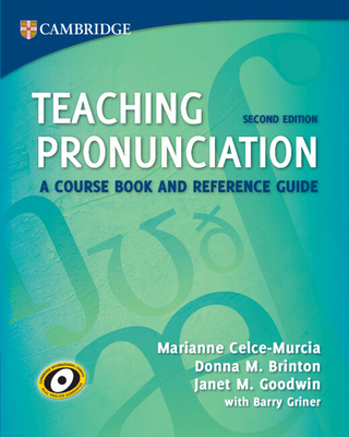 Teaching Pronunciation: A Course Book and Refer... 1009672355 Book Cover