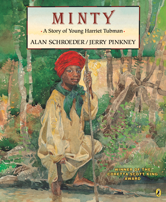 Minty: A Story of Young Harriet Tubman 014056196X Book Cover