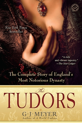 The Tudors: The Complete Story of England's Mos... 038534077X Book Cover