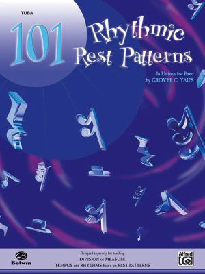 101 Rhythmic Rest Patterns: Bass (Tuba) 0769228623 Book Cover