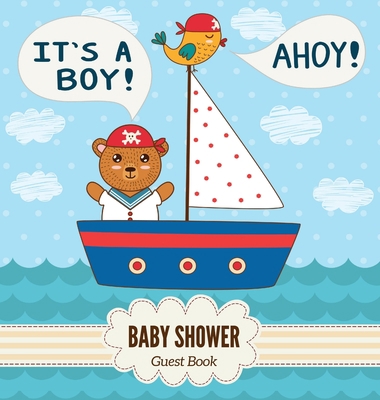 It's a Boy: Baby Shower Guest Book with Nautica... 8395598467 Book Cover