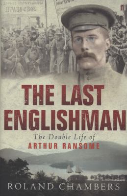 The Last Englishman: The Double Life of Arthur ... 0571222617 Book Cover