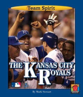 The Kansas City Royals 1599531682 Book Cover