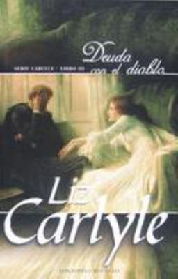 Deuda con el diablo (Carlyle, 3) (Spanish Edition) [Spanish] 8496575896 Book Cover