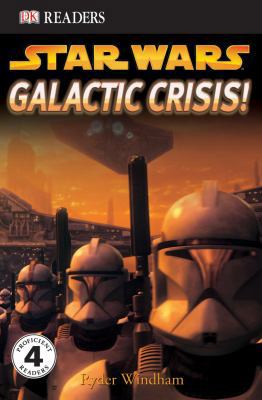 DK Readers L4: Star Wars: Galactic Crisis! 0756611628 Book Cover