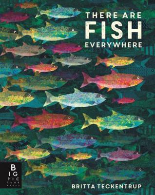 There Are Fish Everywhere 1787410765 Book Cover
