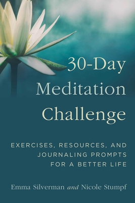 30-Day Meditation Challenge: Exercises, Resourc... 1510731474 Book Cover