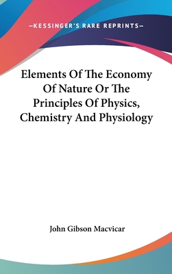 Elements Of The Economy Of Nature Or The Princi... 0548200521 Book Cover