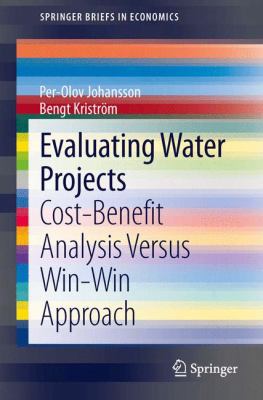 Evaluating Water Projects: Cost-Benefit Analysi... 3642367895 Book Cover
