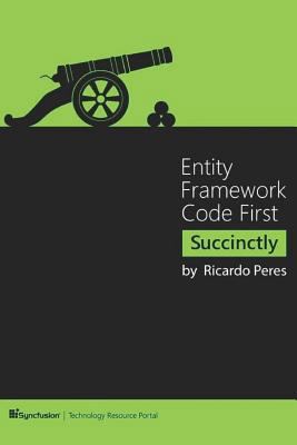Entity Framework Code First Succinctly 1542835453 Book Cover