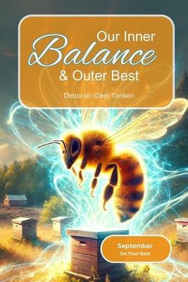 Our Inner Balance and Outer Best: September: Do... B0DF2F1ZDM Book Cover