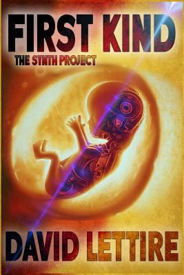 First Kind: The Synth Project 1979317259 Book Cover