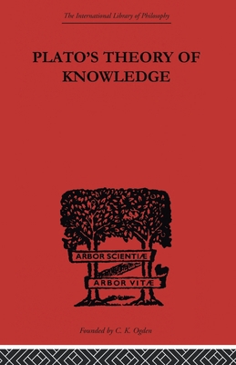 Plato's Theory of Knowledge 0415613957 Book Cover