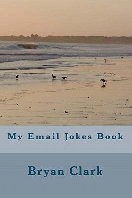 My Email Jokes Book 1456510878 Book Cover