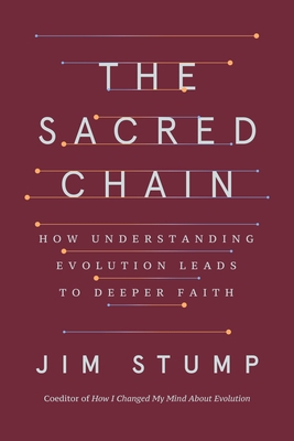 The Sacred Chain: How Understanding Evolution L... 0063350947 Book Cover