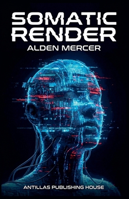 Somatic Render B0GQ97WLDH Book Cover