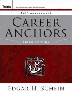 Career Anchors: Self Assessment 0787984280 Book Cover
