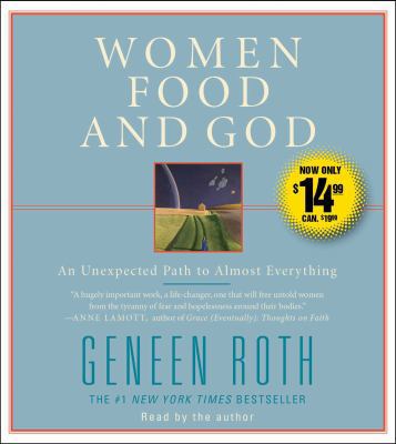 Women Food and God: An Unexpected Path to Almos... 1508257329 Book Cover