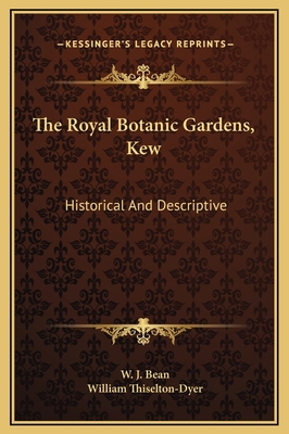 The Royal Botanic Gardens, Kew: Historical And ... 116929782X Book Cover