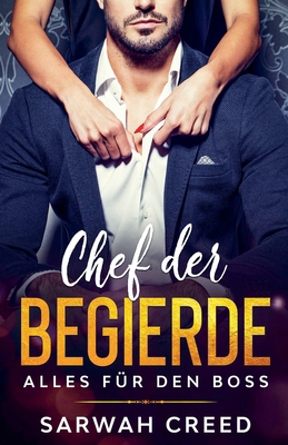 Chef der Begierde [German] B09HFXXK5G Book Cover