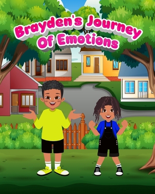 Brayden's Journey Of Emotions            Book Cover