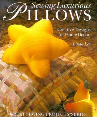 Sewing Beautiful Pillows: Artistic Designs for ... 0806998083 Book Cover