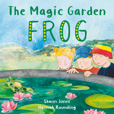 The Magic Garden: Frog 1802585354 Book Cover