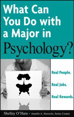 What Can You Do Major Psychology?: Real People.... 0764576097 Book Cover