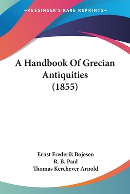 A Handbook Of Grecian Antiquities (1855) 1436731518 Book Cover