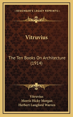 Vitruvius: The Ten Books On Architecture (1914) 1166373754 Book Cover