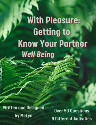Paperback With Pleasure : Getting to Know Your Partner - Well Being Book