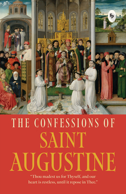 The Confessions of Saint Augustine 9362146746 Book Cover