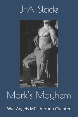 Mark's Mayhem: War Angels MC - Vernon Chapter B08W3KS48H Book Cover